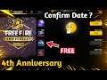 "Free Fire 4th Anniversary Coming Soon 😍 " - Kab Aayega Confirm date ? | Ff 4th Anniversary Rewards