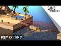Game Spotlight | Poly Bridge 2