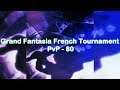 Grand Fantasia French Tournament - Goûter V.S ENDormis - Match 1/3 : Le commencement ! \o/