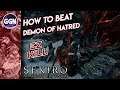 How to Beat “Demon of Hatred” Easy Kill | Boss Guide | Sekiro: Shadow Die Twice