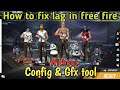 How to fix lag in Garena free fire without any config & Gfx tool