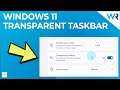 How to make the Taskbar transparent in Windows 11