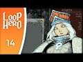 I came, I saw, I gave it a try (at first) - Let's Play Loop Hero #14