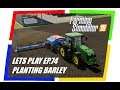 Lets Play FS19 Ravenport Episode 74 - Planting Barley