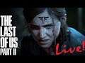 🔴LIVE 🔴 The Last of Us PART II #1