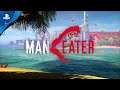 Maneater | טריילר השקה | PS4
