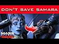 Mass Effect 3 - What If Shepard DOESN’T STOP SAMARA from Shooting Herself at the Asari Monastery?