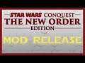MOD - Star Wars Conquest: The New Order Edition (Warband Mod)