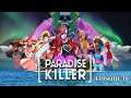 Paradise Killer - Episode 10 - QA Testing? What's That?