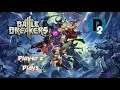 Player 2 Plays - Battle Breakers