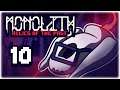 SECRET GLITCH FLOOR: NOWHERE! | Let's Play Monolith: Relics of the Past | Part 10 | PC Gameplay