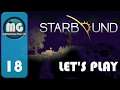 Starbound Let's Play: Upgrading weapons and armor EP18