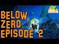 Subnautica Below Zero Episode 2!