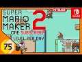 Super Mario Maker 2 oslpd ★ 75 ★ Toad's House ★ Puriya ★ Deutsch