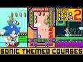 Super Mario Maker 2 - Sonic Themed Courses