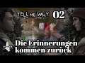 Tell Me Why {02} E1: Die Erinnerungen kommen zurück [Let's play together]