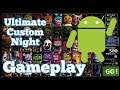 Ultimate Custom Night - Android Gameplay (Official)