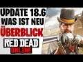 UPDATE 18.6 WAS IST NEU ? - Red Dead Redemption 2 Online | Neues Update & Zukunft