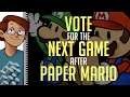 Vote for the Next Game After Paper Mario: The Thousand-Year Door
