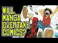 Will MANGA Overtake COMIC BOOKS in the U.S. Comics Industry?