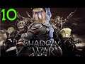 A Most Hurtful Betrayal! - Middle-Earth: Shadow of War #10