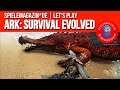 Ark Survival Evolved Gameplay Deutsch 🐲 Zu Fuss? Epic Fail! | Lets Play S2E48