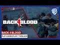 Back 4 Blood -  PvP Gameplay Trailer