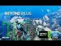 Beyond Blue | GTX 770 2GB + i5-3450 + 8GB RAM
