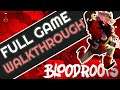Bloodroots : Full Game Walkthrough 【Indie Beat-em-up Gameplay】