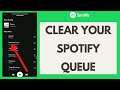 Clear Spotify Queue: How to Clear Your Spotify Queue (Quick & Easy!)