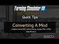 Converting Your FS19 Mod to FS22 - modDesc, Vehicle xml, coding changes - OLD INFO - STILL USEFUL