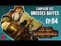 Deux Barbes, Un Seul Destin | Campagne des NAINS sur Total War Warhammer 2 | ép. 04