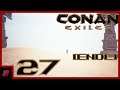 Endlich Frei! #27 [ENDE] - Conan Exiles