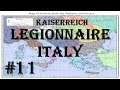 Hearts of Iron IV - Kaiserreich: Legionnaire Italy #11
