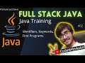 Java Tutorial : Identifiers, Keywords, First Program in java | #ShukriyaJava series #codewithankit