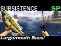 Largemouth Bass! | Subsistence Single Player Gameplay | EP 112 | Season 5