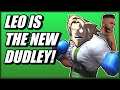 LEO IS THE NEW DUDLEY!