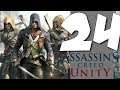 Lets Blindly Play Assassin's Creed: Unity: Part 24 - Crisis City