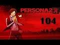 Let's Play Persona 2: Innocent Sin (PS1 / German / Blind) part 104 - Tipps gegen Hungergefühl