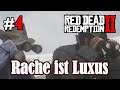 Let's Play Red Dead Redemption 2: #4 Rache ist Luxus [Story] (Slow-, Long- & Roleplay / PC)