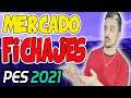 🤔 MERCADO DE FICHAJES EN PES 2021?