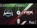 MXR6 - Clasificatorio - Semana 2 - Absolute Esports vs Firm Gaming - Mapa 2