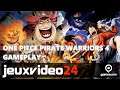 One Piece Pirate Warriors 4 - Demo Gameplay Exclusif - gamescom 2019