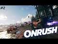 OnRush - Part 2
