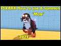 PixARK How to Summon in a "Mole & its saddle" 2021