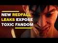 Redfall Leaks Reveal Toxic Fandom - Developers Respond