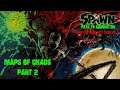 Spawn: Path to Damnation (with Project Malice) Episode 1- Maps of Chaos (Part 2)