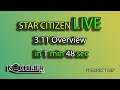 Star Citizen Live 3.11 in 1 min 48 sec