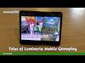 Tales of Luminaria Mobile Gameplay (Android/iOS)