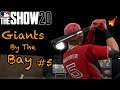 The Team is back on track...Giants By The Bay #5 MLB The Show 20 Ranked Season